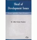 Sheaf of Development Issues: Women, Agriculture, Human Resources